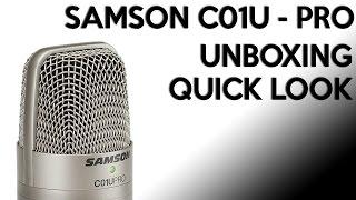 Samson C01U Pro UNBOXING & QUICK LOOK