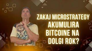 KRIPTOVALUTE: Zakaj MICROSTRATEGY akumulira Bitcoine na DOLGI ROK?