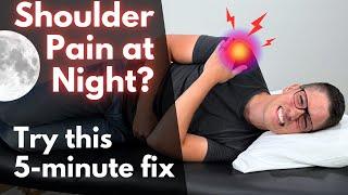 Shoulder Pain at Night? Relief in 5 Minutes