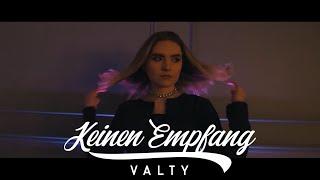 VALTY - KEINEN EMPFANG (prod. Gore Ocean) (Official Video)