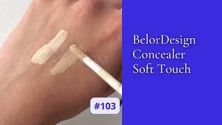 BelorDesign Concealer Soft Touch