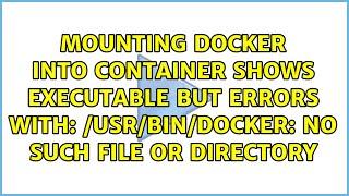 /usr/bin/docker: No such file or directory