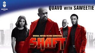 Shaft (2019) Official Soundtrack | Too Much Shaft - Quavo w/ Saweetie | WaterTower