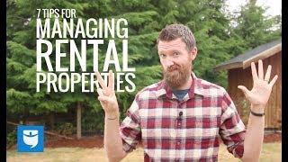 7 Tips For Managing Rental Properties