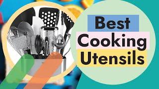 Best Cooking Utensils in 2023 on Amazon