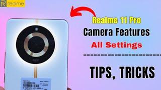 Realme 11 Pro Camera Settings | Features | Hidden Tips & Tricks