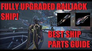 [WARFRAME] Updated Best In Slot Railjack Components + Build Guide! 2021 l Call Of Tempestarii