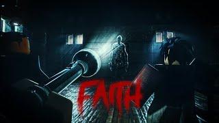 FAITH - Chapter 1 - Roblox Horror