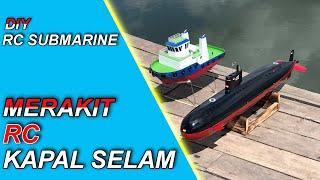 Full Video Membuat RC Kapal Selam