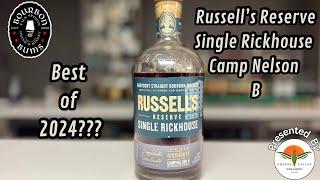 2024 Russell’s Reserve Single Rickhouse Camp Nelson B | Bourbon Bums