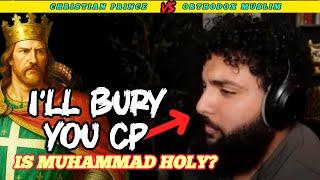 CP vs Orthodox Muslim - He Want to  Bury CP !? |Is Muhammad Holy?