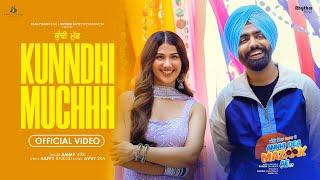 KUNNDHI MUCHHH (Official Video) Ammy Virk, Pari Pandher | ANNHI DEA MAZAAK AE | Rel. 21st April