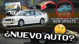 LA PROXIMA ACTUALIZACIÓN DE CAR PARKING MULTIPLAYER  | TACO PADRE