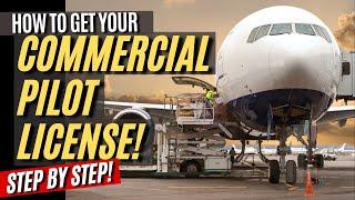 COMMERCIAL PILOT LICENSE: Full Breakdown! Start to Finish of CPL Flight Training!