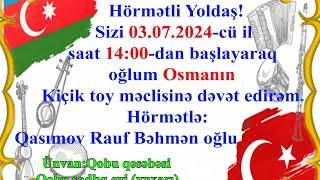 Osman Rauf oğlunun kiçik toyu Qobu kəndi 03.07.2024 Full HD