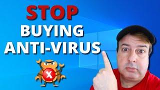 Don't buy an anti-virus - do THIS instead!