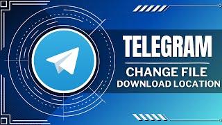 How To Change File Download Location In Telegram (Quick Tutorial)