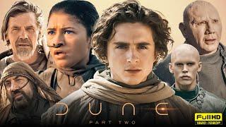 Dune 2 Full Movie | Timothée Chalamet, Zendaya, Rebecca Ferguson | Dune Part Two | HD Facts & Review