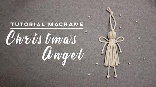 Tutorial Macrame Christmas Angel / Christmas Tree  Decoration