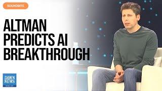OpenAI CEO Altman Says 2026 Will Mark A Breakthrough In AI-Driven Discovery | Dawn News English