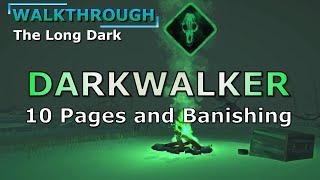 Escape the Darkwalker WALKTHROUGH (The Long Dark)