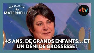 45 ans, de grands enfants... et un déni de grossesse ! - La Maison des maternelles #LMDM