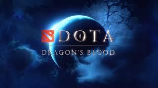 DOTA: Dragon's Blood | Book 1 Intro/Opening