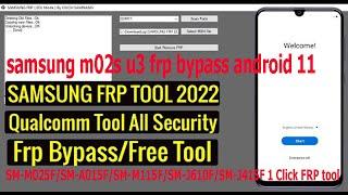 Samsung m02s u3 frp bypass android 11/ free tool download /one Click FRP tool