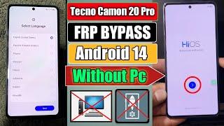 Tecno Camon 20 Pro FRP Bypass Android 14 | Tecno Camon 20 Google Account Unlock | Without Pc 2025