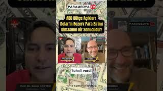 ABD Bütçe Açıkları Dolar'ın Rezerv Para Birimi Olmasının Sonucudur!|#saitürünlü #sonergökten #dolar