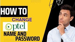 How to change My PTCL Password And Name | wifi password kasy change kary!?