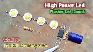 12Watt HPL Blinking dengan Optocoupler || Blinking,Flasher with Optocoupler PC817