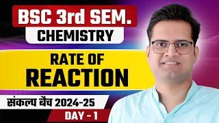 Rate Of Reaction!Day-1!Chemical Kinetics!B.Sc 3rd Semester Chemistry!Be DKDian