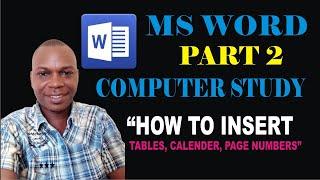 Computer Study Part 2 - How to insert Table, Calendar, Page Number using Ms Word