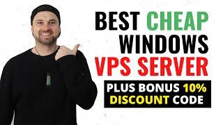 Best Cheap Windows VPS Server ️ 10% Discount + Setup Tutorial