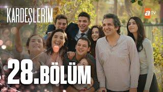 Kardeşlerim 28. Bölüm @atvturkiye