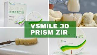 CAD/CAM Dental Zirconia Multilayer | Vsmile 3D Prism