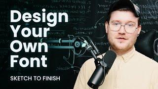 How To Design Your Own Font 2020