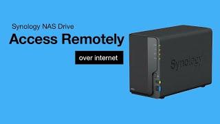 Synology NAS drive remote access via internet