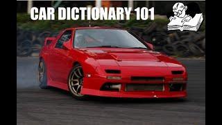 CAR DICTIONARY 101 (SLANG)