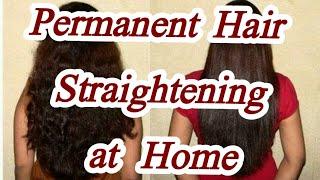 Permanent Hair Straightening at Home / Using Natural Ingredients