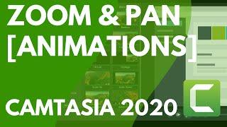 Zoom and Pan with Animations in Camtasia 2020