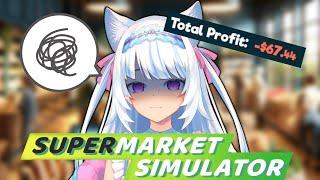 THE WORST SUPERMARKET OWNER | Milky Mew plays Supermarket Simulator