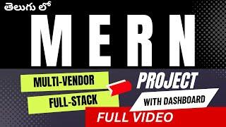 M.E.R.N full stack project || Multi-vendor MERN project in Telugu