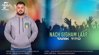 Tarik Tito - Nach Gigham Laar -  - Live Vol 15 - Best of Rif Music