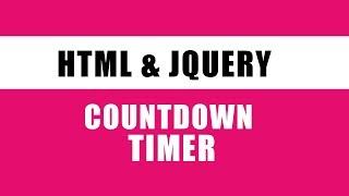 Countdown | How to make countdown using HTML and jQuery