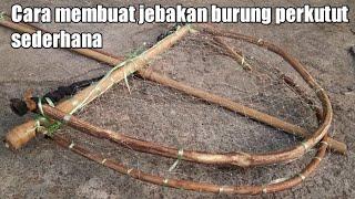 Cara membuat jebakan burung perkutut mudah