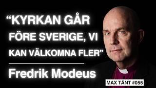 Biskopen Som Är Positiv till IBN RUSHD - Fredrik Modeus | Max Tänt 055