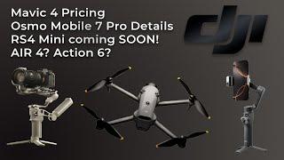 Mavic 4 Pro Pricing, RS 4 Mini, DJI Air 4, Osmo Action 6 & Osmo Mobile 7 Details