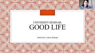 USEM 101 – Sustaining the Good Life